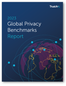 Global Privacy Benchmarks Report 2023